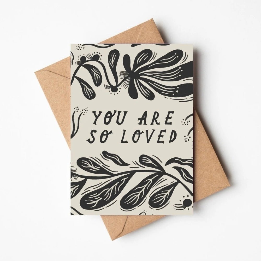 You Are So Loved' love card - Florrie